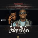 Music: WiseBrain ft. Soloquizer – Balling All Day (Prod. by TeddyBanty)