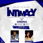 Don’t Miss Out, Plan To Attend: INTIMACY WITH PRINCESS OMENA, 14 April 2018