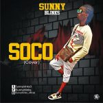 MUSIC: Sunnyblinks _ Soco(cover) @sunnyblinks3