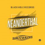 MUSIC: Surltz Ft. Alexis – Neanderthal