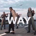 MUSIC: CKay ft. DJ Lambo – Way