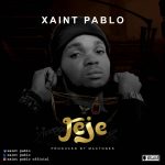 MUSIC: Xaint Pablo – Jeje (Prod. By Mactones)