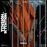 MUSIC: Pertua – Tension In Detention