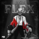 MUSIC: Kizz Daniel – Flex