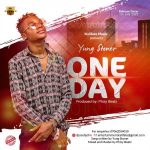 MUSIC: Yung Stoner – One Day