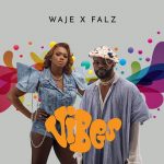 MUSIC: Waje – Vibes ft. Falz