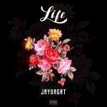 JayDaGRT – LIFE EP