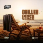 DJ Philz Eezee – Chilled Vibes: Soft Groove Chronicles