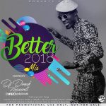 MIXTAPE: DJ Donak – Better 2018 Mix