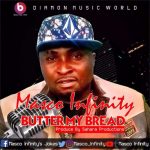 Music: Butter My Bread by Masco infinity @mascoinfinity1