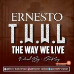 MUSIC:Ernesto – One in Town