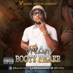 MUSIC: BOOTY KILLER |@ Vnany