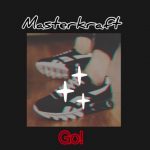 MUSIC: Masterkraft – Go