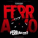 MUSIC: Yung6ix – Ferragmo (Ankara)