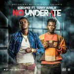 MUSIC: Koko Pee – No Underate ft. Terry Apala