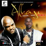 MUSIC: Obesere – Alhaji Ft Seriki