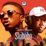 MUSIC: Skiibii x D’tunes – Skibobo