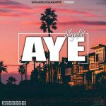 MUSIC: Skyefitt – Aye