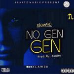 MUSIC: XLAW90 – NO GEN GEN