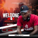 MIXTAPE: DJ X-Flavour : Weldon Sir Exclusive Mix