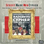 [BadGbedu Cypher 2] Sean Brielo x C Natty x Leke Lee x TonnyPhiz x Seriki Poly – Street Made Men