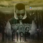 MUSIC: D Rex – Life | @Official_drex_spiritual