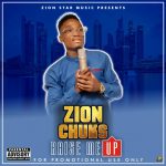 Gospel: Zion Chuks – Raise Me Up