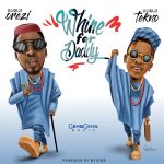 Music: Orezi Ft. Tekno – Whine For Daddy (Prod. By Mystro)