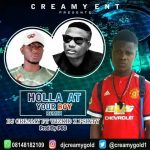 Music: Dj Creamy ft Wizkid & P60 – holla your boy remix cover