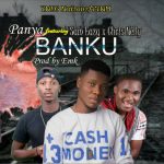 MUSIC: Panya ft Sam Eazy x Chris Nelly — Banku