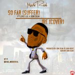 MUSIC: Modereal – So Far + Ire Feat. Leke Lee