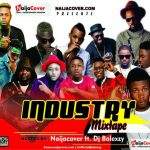 MIXTAPE: NaijaCover x Dj Bolexzy – Industry Mixtape