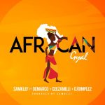 MUSIC: Samklef – African Gyal ft. Demarco, Ceezamilli & DJ Dimplez