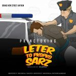 MUSIC: Princtoking – “Letter To Pkopko-Sarz” (prod by Olumix)