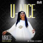 U-Nice – “Miracle”