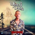 MUSIC: Ayscreen – Whine For Daddy