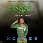 MUSIC: Xoxpee — Wrong Number