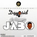 MUSIC: Dayoskid – Jabo