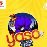 MUSIC: Chinko Ekun – Yaso