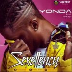 AUDIO+VIDEO: Yonda – Sexcellency