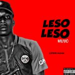 MUSIC: Muyo – Leso Leso