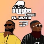 MUSIC: Afro B Ft. Wizkid – Drogba (Joanna)