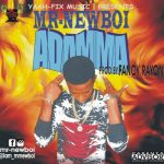 MUSIC: PRINCE NEWBOY – ADAMMA