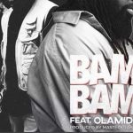 MUSIC: Timaya – Bam Bam Ft. Olamide