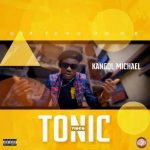 VIDEO: Kangol Michael – Tonic (Dir. Valo)