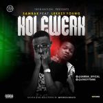 MUSIC: Sambak Ft Lekkzy Young – Kolewerk