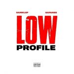 MUSIC: Samklef – Low Profile ft. Safaree