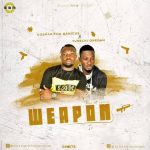 MUSIC: Oosman Tha Ganicus X Tunechi Onedah – Weapon