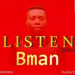 MUSIC: Bman – Gbo (Listen)