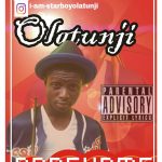 MUSIC: Olatunji – Onoghome